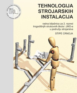 TEHNOLOGIJA STROJARSKIH INSTALACIJA, radna bilježnica