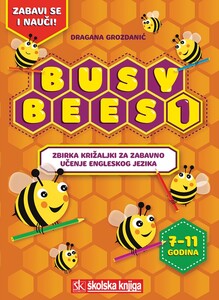 BUSY BEES - zbirka križaljki na engleskom jeziku od 1.-4. razreda osnovne škole