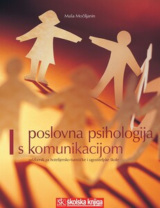 POSLOVNA PSIHOLOGIJA S KOMUNIKACIJOM, udžbenik