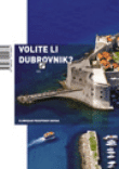 Volite li Dubrovnik?, Novak, Slobodan Prosperov