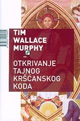 Otkrivanje tajnog kršćanskog koda, Wallace-Murphy, Tim