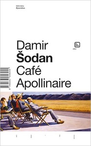 Cafe Apollinaire, Šodan, Damir