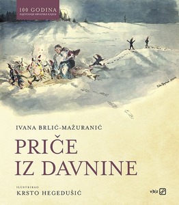 Priče iz davnine, Brlić Mažuranić, Ivana