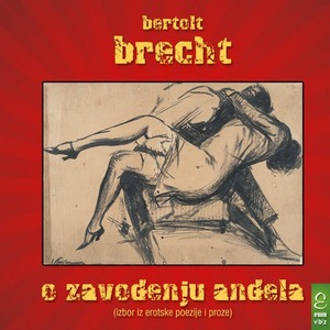O zavođenju anđela, Brecht, Bertolt