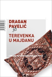 Terevenka u Majdanu, Pavelić, Dragan