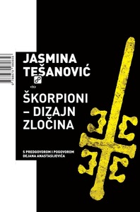 Škorpioni - dizajn zločina, Tešanović, Jasmina