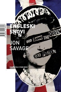 Engleski snovi - Sex Pistols i punk rock, Savage, Jon