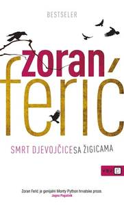 Smrt djevojčice sa žigicama, Ferić, Zoran