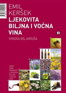 Ljekovita biljna i voćna vina, Keršek, Emil