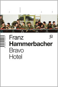 Bravo Hotel, Hammerbacher, Franz