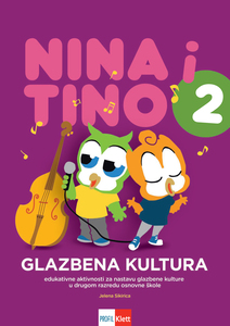 NINA I TINO 2, edukativne aktivnosti za nastavu glazbene kulture u drugom razredu osnovne škole