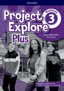 PROJECT EXPLORE PLUS 2 radna bilježnica za engleski jezik, 7. razred osnovne škole, 4. godina učenja