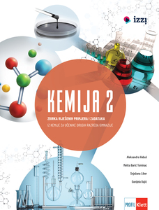 KEMIJA 2, zbirka riješenih primjera i zadataka iz kemije za učenike drugih razreda gimnazije