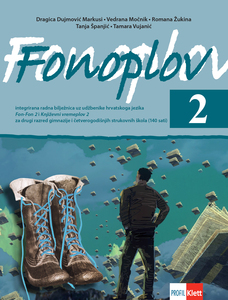 FONOPLOV 2, integrirana radna bilježnica za drugi razred gimnazije i četverogodišnjih strukovnih škola (140 sati)