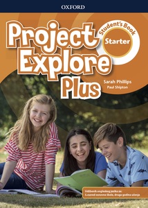 PROJECT EXPLORE PLUS STARTER  udžbenik engleskog jezika za 5. razred osnovne škole, 2. godina učenja