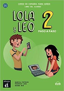LOLA Y LEO 2 PASO A PASO  udžbenik za španjolski jezik u drugom razredu osnovne škole