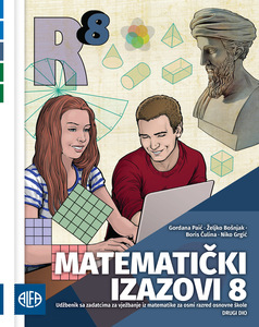 MATEMATIČKI IZAZOVI 8, drugi dio - udžbenik i zbirka zadataka iz matematike za osmi razred (za učenike kojima je određen primjereni program osnovnog odgoja i obrazovanja)- drugi dio