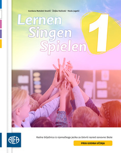 LERNEN, SINGEN, SPIELEN 1 - radna bilježnica iz njemačkoga jezika za četvrti razred osnovne škole (prvaa godina učenja)