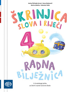 ŠKRINJICA SLOVA I RIJEČI 4 - Radna bilježnica iz hrvatskoga jezika za četvrti razred osnovne škole