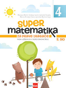 SUPER MATEMATIKA ZA PRAVE TRAGAČE 4, radni udžbenik matematike za četvrti razred osnovne škole, 2. dio.
