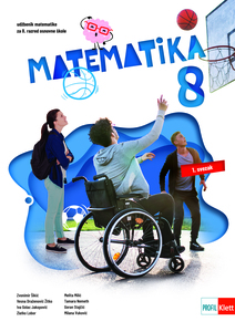 MATEMATIKA 8, udžbenik matematike za osmi razred osnovne škole, 1. i 2. svezak