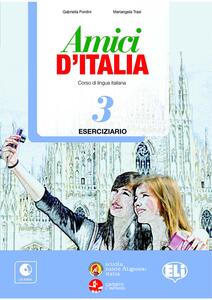 AMICI D'ITALIA 3 PLUS radna bilježnica  za talijanski jezik, 8. razred osnovne škole, 8. godina učenja. 1. strani jezik