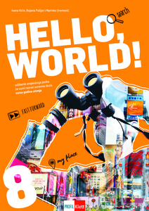 HELLO WORLD! 8, radni udžbenik engleskoga jezika za osmi razred osnovne škole, osma godina učenja