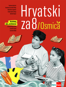 HRVATSKI ZA 8, radna bilježnica iz hrvatskoga jezika za osmi razred osnovne škole
