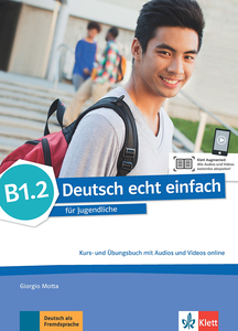 DEUTSCH ECHT EINFACH B1.2 udžbenik I radna bilježnica za njemački jezik, za 4. razred gimnazija i strukovnih škola, 4. i 9. godina učenja, početnici i nastavljači