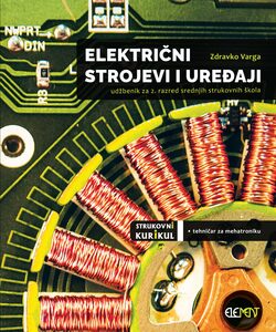 ELEKTRIČNI STROJEVI I UREĐAJI : udžbenik za 2. razred srednjih strukovnih škola za zanimanje tehničar za mehatroniku