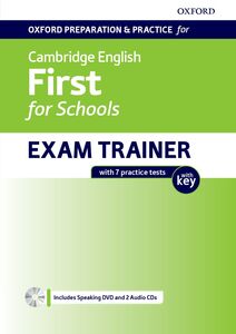 Oxford Preparation and Practice for Cambridge English First for Schools Exam Trainer Student's Book Pack with Key