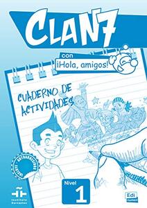 Clan7 con Hola, amigos! Nivel 1 Cuaderno de actividades, radna bilježnica za španjolski jezik, četvrti razred osnovne škole, 1. godina učenja