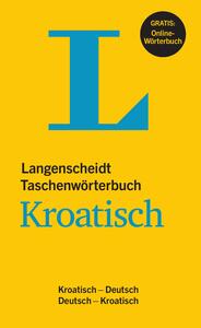 Langenscheidt Taschenwörterbuch Kroatisch Kroatisch-Deutsch/Deutsch-Kroatisch