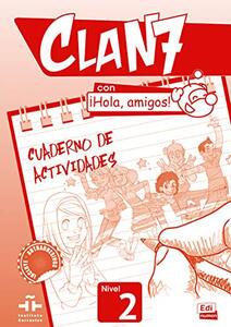 Clan7 con Hola, amigos! Nivel 2 Cuaderno de actividades, radna bilježnica za španjolski jezik, 5. razred osnovne škole, 2. godina učenja