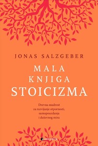 Mala knjiga stoicizma, Jonas Salzgeber