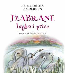Izabrane bajke i priče - Hans Christian Andersen