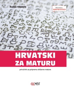 Hrvatski za maturu, priručnik za pripremu državne mature, Ružica Filipović