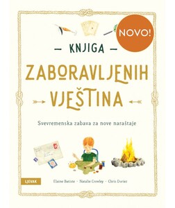 Knjiga zaboravljenih vještina, Elaine Batiste, Natalie Crowley, Chris Duriez