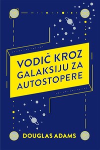 Vodič 1 - Vodič kroz galaksiju za autostopere