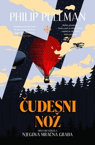 Čudesni nož - II. svezak trilogije Njegova mračna građa