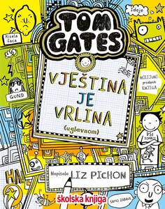 Tom Gates – Vještina je vrlina (uglavnom), 10. knjiga