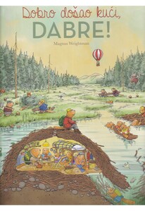 DOBRO DOŠAO KUĆI, DABRE