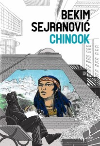 Chinook, Bekim Sejranović