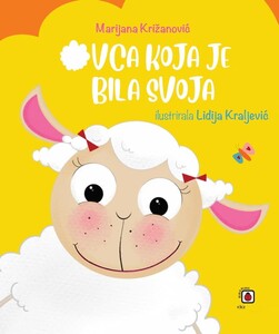 Ovca koja je bila svoja, Marijana Križanović, Lidija Kraljević