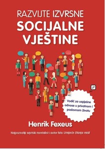 Razvijte izvrsne socijalne vještine, Henrik Fexeus