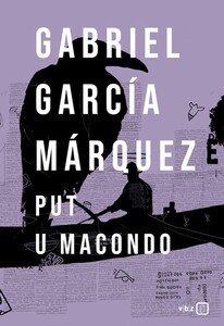 Put u Macondo, Gabriel García Márquez