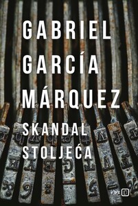 Skandal stoljeća, Gabriel García Márquez