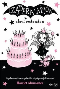 Izadora Moon slavi rođendan, 2.izdanje, Harriet Muncaster