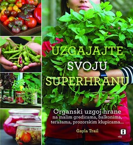 Uzgajajte svoju superhranu, Gayla Trail