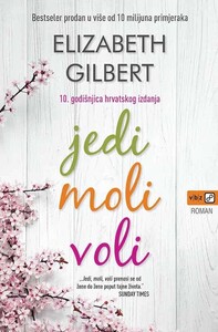 Jedi, moli, voli, Elizabeth Gilbert